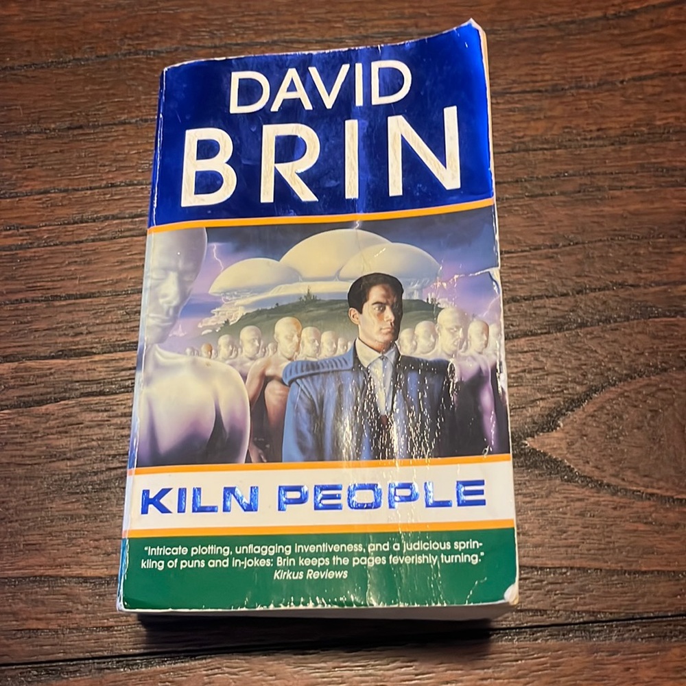 Sci-Fi Detective Novel Kiln People by David Brin Science Fiction Excellent Book